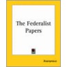 The Federalist Papers door Onbekend