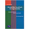 Menselijke kwaliteiten in organisaties by L. van der Burg