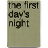 The First Day's Night
