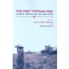 The First Vietnam War door Mark Atwood Lawrence