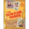 The Flim-Flam Fairies door Alan Katz