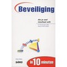 Beveiliging in 10 minuten door V.G.B. Peters