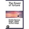 The Flower Of Fortune door Emilie Benson Knipe