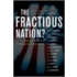 The Fractious Nation?
