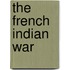 The French Indian War