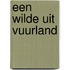 Een wilde uit Vuurland