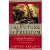 The Future Of Freedom door Fareed Zakaria