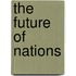 The Future Of Nations