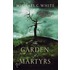 The Garden Of Martyrs
