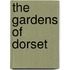 The Gardens Of Dorset