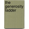 The Generosity Ladder by Nelson Searcy