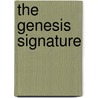 The Genesis Signature door Robert Trebilcock