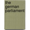 The German Parliament door Manfred Görtemaker