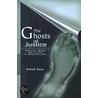 The Ghosts Of Justice door Ashok Kara