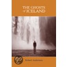 The Ghosts of Iceland door Sir Robert Anderson