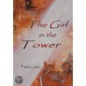 The Girl In The Tower door Carter Frank