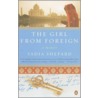 The Girl from Foreign door Sadia Shepard