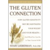 The Gluten Connection by Shari Lieberman