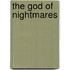 The God Of Nightmares