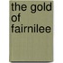 The Gold Of Fairnilee