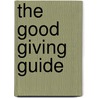 The Good Giving Guide door Emma Maier