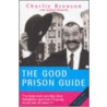 The Good Prison Guide by Stephen Richards