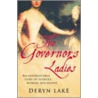 The Governor's Ladies door Deryn Lake