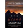 The Grand Controversy door Orrin H. Bonney