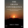 The Grand Convergence door James A. Yunker