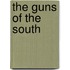 The Guns Of The South