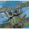 The Hallelujah Flight by Phil Bildner
