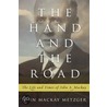 The Hand and the Road door John Metzger