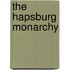 The Hapsburg Monarchy