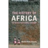 The History of Africa door Molefi Kete Asante