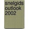Snelgids Outlook 2002 by J.C. Hanke