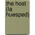 The Host (La Huesped)