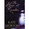 The House At Riverton door Kate Morton