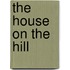 The House On The Hill