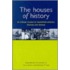 The Houses Of History