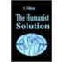 The Humanist Solution