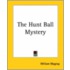 The Hunt Ball Mystery