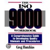 The Iso 9000 Workbook by Greg Hutchins