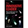 The Innovative Leader door Paul Sloane