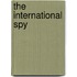 The International Spy