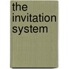 The Invitation System by Iain H. Murray