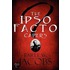 The Ipso Facto Capers