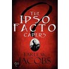 The Ipso Facto Capers door Earle W. Jacobs