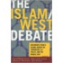The Islam/West Debate