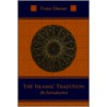 The Islamic Tradition by Victor Danner