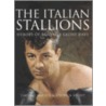 The Italian Stallions by Thomas Hauser